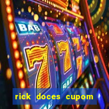 rick doces cupom primeira compra